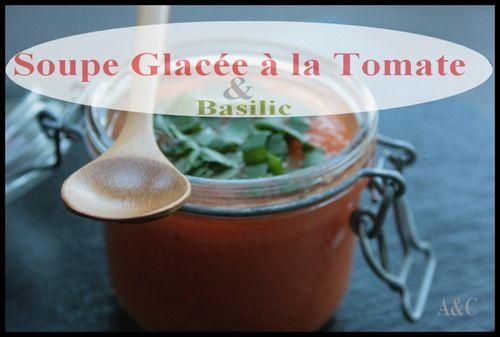 Soupe de tomate glacée, frapée à la tomate et aux basilic