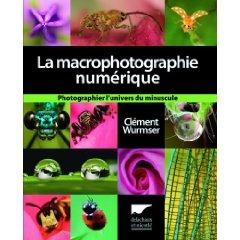 La macrophotographie numérique de Clément Wurmser