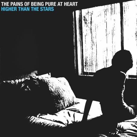 THE PAINS OF BEING PURE AT HEART :: HIGHER THAN THE STARS EP