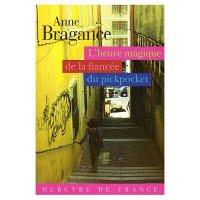 L'heure magique de la fiancée du pickpocket de Anne Bragance