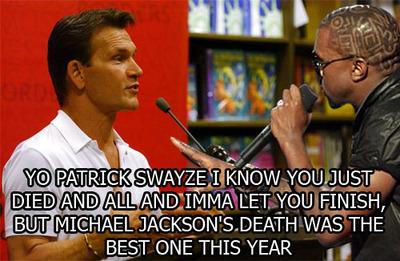 Scuse me, Patrick Swayze…