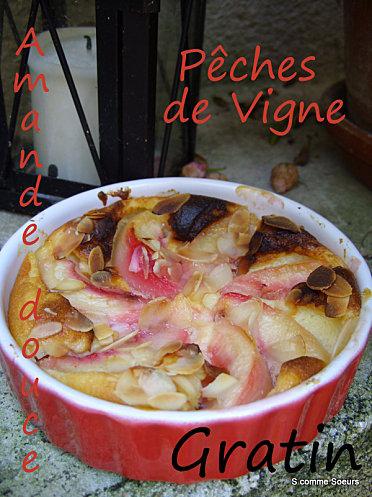 Gratin de pêches de vigne à l'amande douce Gratin de pêches de vigne à l'amande douce
