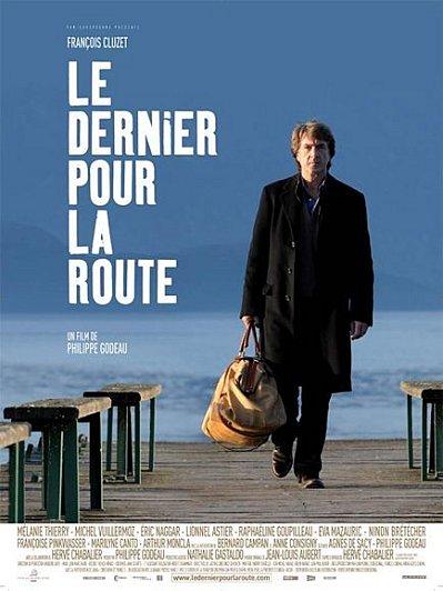 Le dernier pour la route / Philippe Godeau