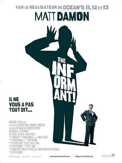 The informant ! / Steven Soderbergh