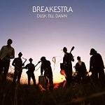Nouvel album de Breakestra pour tous les amateurs de Funk !