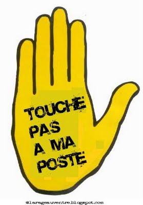 Touche pas à ma poste ! Touche pas à ma poste !