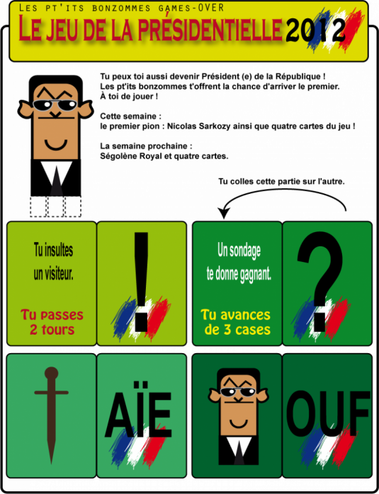 EXCLU : le jeu de la présidentielle par les pt'its bonzommes. EXCLU : le jeu de la présidentielle par les pt'its bonzommes.