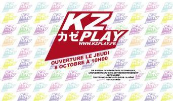 Le lancement de KZ Play repoussé à demain matin