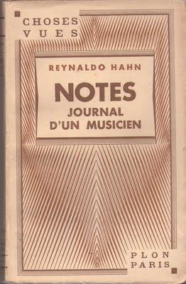 Reynaldo HAHN. Notes. Journal d'un musicien.