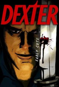 Dexter_Early_cuts_poster_by_SpicyDonut Dexter_Early_cuts_poster_by_SpicyDonut