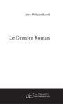 Le dernier roman le_dernier_roman