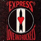 Love And Rockets - Express (1986)