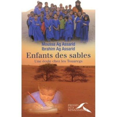 Enfants des sables, une école chez les Touaregs Enfants des sables, une école chez les Touaregs