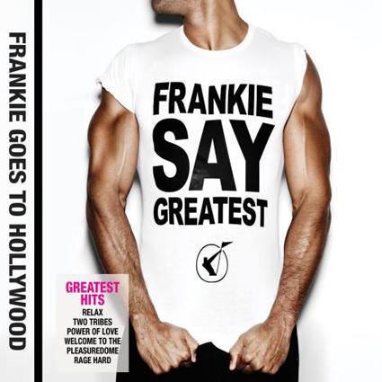 Frankie Goes To Hollywood . best-of . Frankie Says Greatest