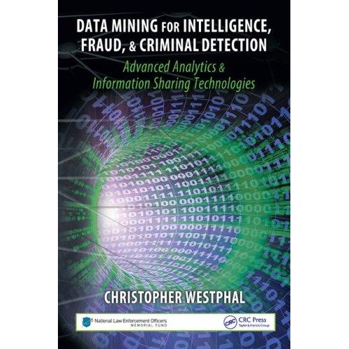 Lu: Data Mining for Intelligence, Fraud, & Criminal Detection