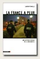 Éducateur, ce métier impossible - livre la france a peur laurent bonelli