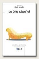 Éducateur, ce métier impossible - livre lire dolto aujourd'hui claude schauder