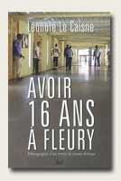 Éducateur, ce métier impossible - livre avoir 16 ans à fleury léonore le caisne