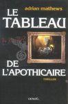 Le tableau de l'apothicaire le_tableau_de_l_apothicaire
