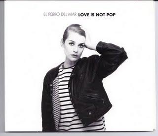 2009 - El Perro Del Mar - Love Is Not Pop - Review - Chronique d'un mini album aérien et hypnotique