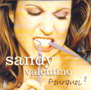 [Kitch] Sandy Valentino - Pourquoi