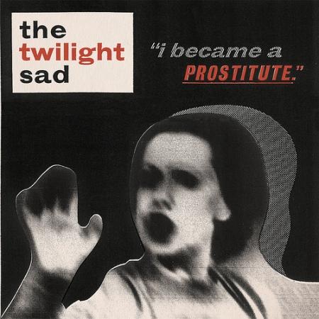 Twilight Sad Twilight Sad