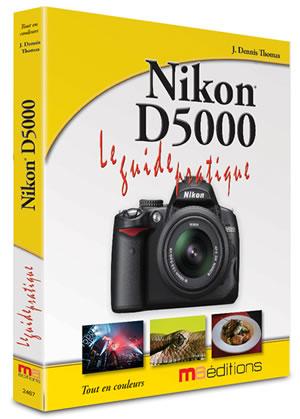 Le guide pratique du Nikon D5000