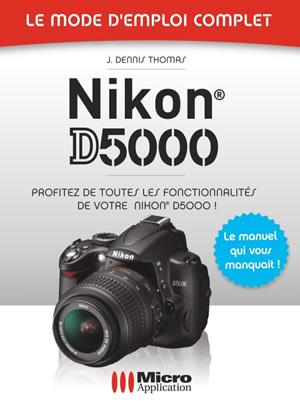 Le mode d'emploi du Nikon D5000