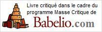livre critiqué dans le cadre du programme Masse Critique livres, critiques citations et bibliothèques en ligne sur Babelio.com