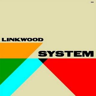 Linkwood - System (2009)