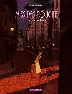 MISS PAS TOUCHE    [Tomes I & II]