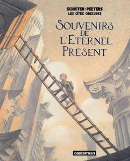 BD : Souvenirs de l’éternel présent de Benoît Peeters et François Schuiten