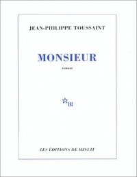Jean-Philippe Toussaint, ses livres, première partie