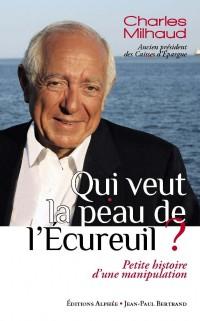 Qui peut croire les boniments de l’ex-Ecureuil ?