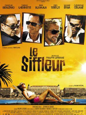 Le Siffleur ... bande annonce du film français au casting de fou !!