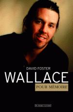 Téléchargez David Foster Wallace pour mémoire, au Diable Vauvert