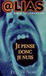Je pense donc je nuis je_pense_donc_je_suis