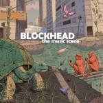 Blockhead-The_Music_Scene
