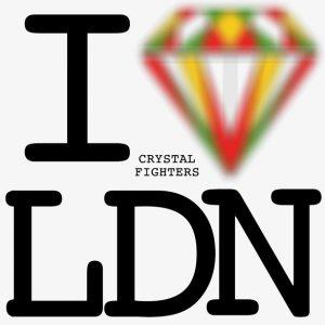 Crystal Fighters - I Love London (EP + Clip)