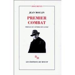 Premier combat, Jean Moulin Premier combat, Jean Moulin