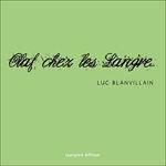 Olaf chez les Langre Blanvillain__Luc