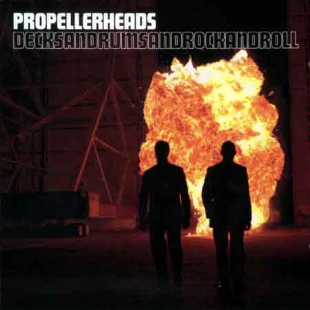 Propellerheads - Decksandrumsandrockandroll