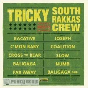Entendu : Tricky meets South Rakkas Crew