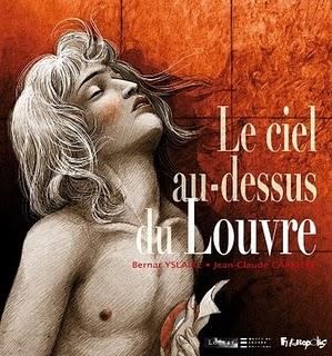 BD : Le Ciel au-dessus du Louvre de Bernard Yslaire et Jean-Claude Carrière