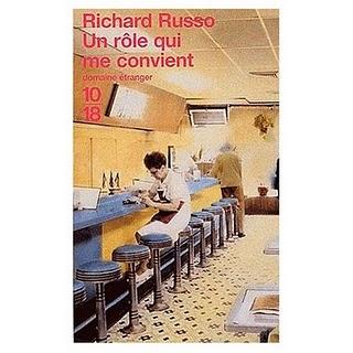 Un rôle qui me convient, Richard Russo