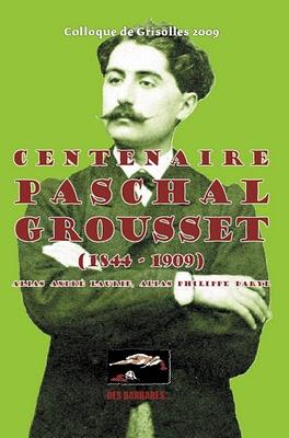 Centenaire Paschal GROUSSET - André LAURIE - Philippe DARYL