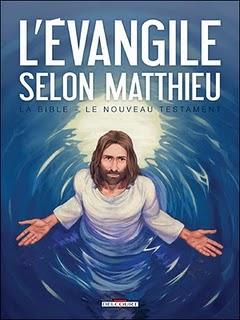 Adaptation BD : L‘Evangile selon Matthieu par Dufranne, Camus et Talajic