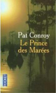 Le Prince des Marées de Pat Conroy Le Prince des Marées de Pat Conroy