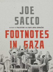 Entre Israël et Palestine, le journalisme gonzo de Joe Sacco