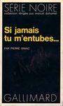 Si jamais tu m'entubes... si_jamais_tu_m_entubes